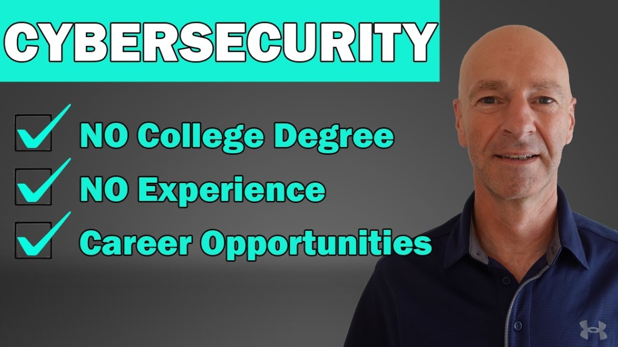 Jumpstart Your Cybersecurity Career: How To Get Started With Zero Experience